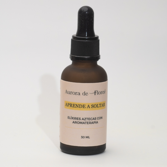 APRENDE A SOLTAR              ELÍXIRES AZTECAS CON AROMATERAPIA