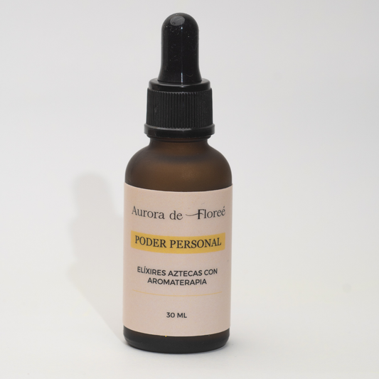 PODER PERSONAL        ELÍXIRES AZTECAS CON AROMATERAPIA